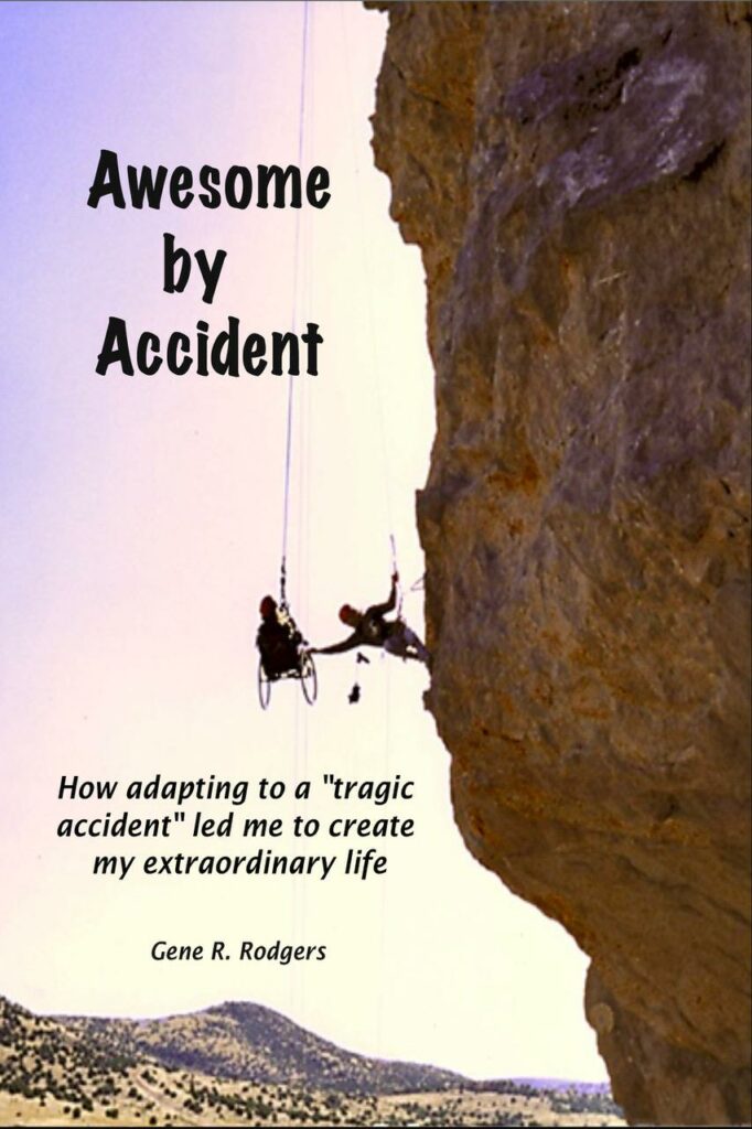 book cover for Awesome by Accident, Gene rodgers is seen being pullied up a mountain cliff